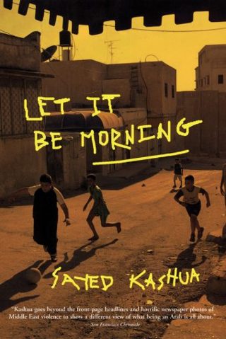 Let It Be Morning book cover by Sayed Kashua