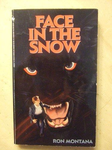 Face in the Snow — Ron Montana
